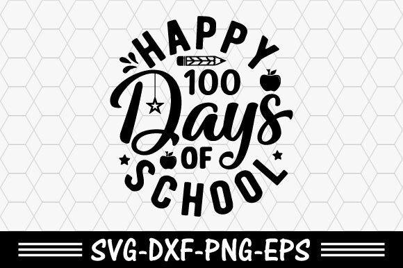 100 Days of School SVG: A Creative Resource for Educators and Design Enthusiasts