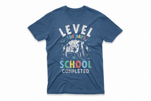 Level 100 Days of School Completed Tee