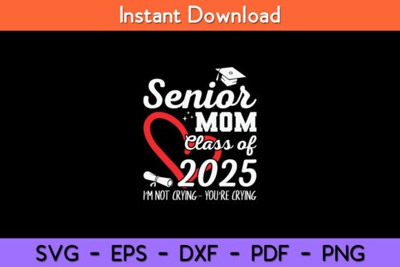 Senior Mom 2025 Class of 2025 Graduation: A Celebration of Achievement and New Beginnings